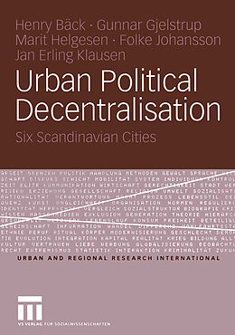 Kartonierter Einband Urban Political Decentralisation von Henry Bäck, Gunnar Gjelstrup, Marit Helgesen