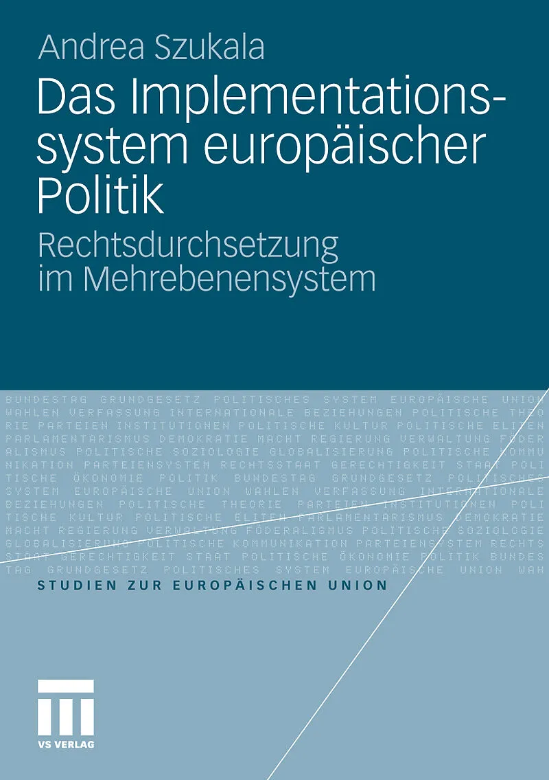Das Implementationssystem europäischer Politik