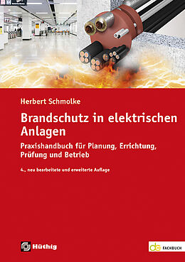 Kartonierter Einband Brandschutz in elektrischen Anlagen von Herbert Schmolke