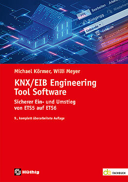 Kartonierter Einband KNX/EIB Engineering Tool Software von Willi Meyer, Michael Körmer