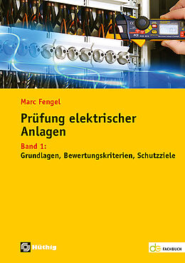 Kartonierter Einband Prüfung elektrischer Anlagen von Marc Fengel