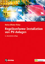 Set mit div. Artikeln (Set) Regelkonforme Installation von PV-Anlagen von Heinz-Dieter Fröse