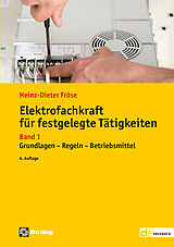 Kartonierter Einband Elektrofachkraft für festgelegte Tätigkeiten Band 1 von Heinz-Dieter Fröse