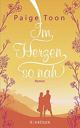 Kartonierter Einband Im Herzen so nah von Paige Toon
