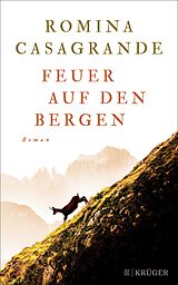 Fester Einband Feuer auf den Bergen von Romina Casagrande
