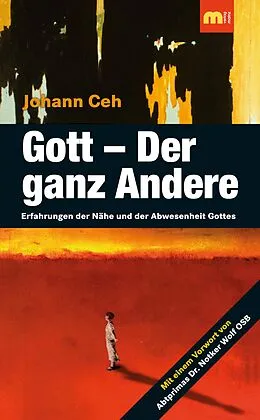 E-Book (epub) Gott  Der ganz Andere von Johann Ceh