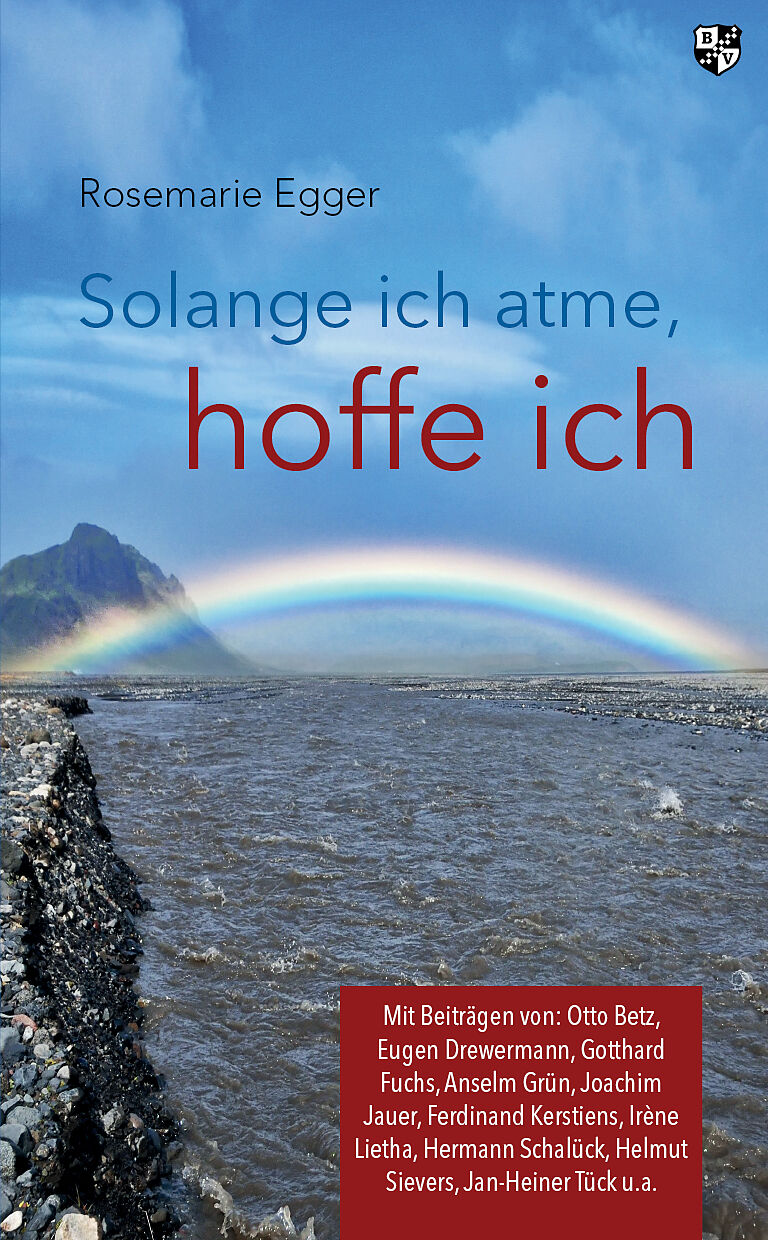 Solange Ich Atme Hoffe Ich Rosemarie Egger Buch Kaufen Ex Libris