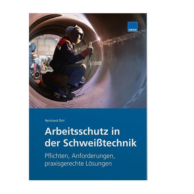 Arbeitsschutz in der Schweißtechnik