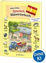 Fester Einband Mein erstes Spanisch Bildwörterbuch von 