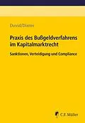 E-Book (epub) Praxis des Bußgeldverfahrens im Kapitalmarktrecht von Lasse Dinter, André-M. Szesny, Julia Buttlar