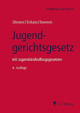 Kartonierter Einband (Kt) Jugendgerichtsgesetz von Herbert Diemer, Holger Schatz, Bernd-Rüdeger Sonnen