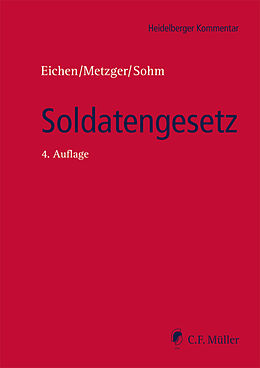 Fester Einband Soldatengesetz von Klaus Eichen, Philipp-Sebastian Metzger, Stefan Sohm