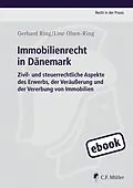 E-Book (epub) Immobilienrecht in Dänemark von Gerhard Ring, Line Olsen-Ring