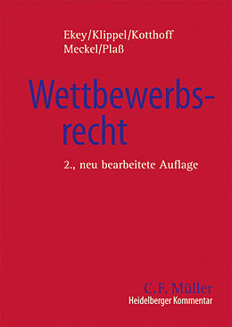Fester Einband Heidelberger Kommentar zum Wettbewerbsrecht von Friedrich L. Ekey, Diethelm Klippel, Jost Kotthoff