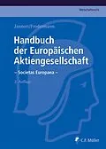 E-Book (epub) Handbuch der Europäischen Aktiengesellschaft - Societas Europaea von Jörn LL.M. Becker, Nadine LL.M. Bodenschatz, Heino Büsching