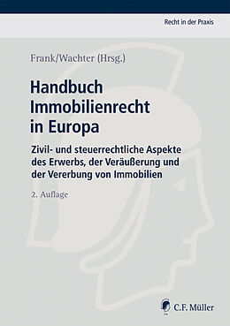 Fester Einband Handbuch Immobilienrecht in Europa von Carlos Anglada Bartholmai, Torsten Bogen, Rodolfo Dolce
