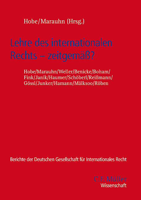 Lehre des internationalen Rechts - zeitgemäß?