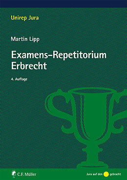 Kartonierter Einband Examens-Repetitorium Erbrecht von Martin Lipp