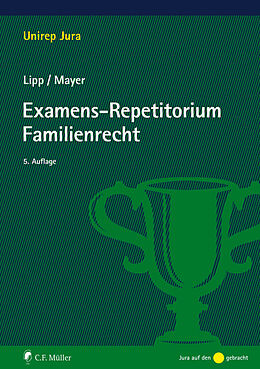Kartonierter Einband Examens-Repetitorium Familienrecht von Martin Lipp, Claudia Mayer