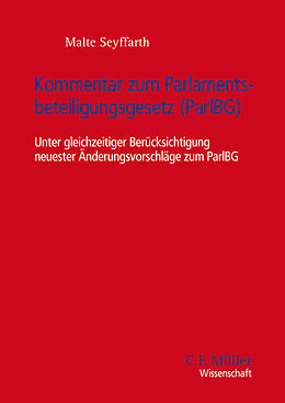 Kartonierter Einband Kommentar zum Parlamentsbeteiligungsgesetz (ParlBG) von Malte Seyffarth