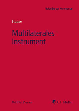 Fester Einband Multilaterales Instrument von Kai-Uwe Bandtel, Isabel Bauernschmitt, Tanja Creed, M.I.Tax