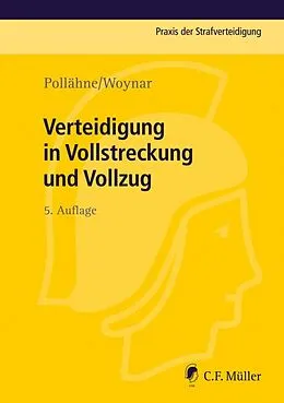 E-Book (epub) Verteidigung in Vollstreckung und Vollzug von Helmut Pollähne, Ines Woynar