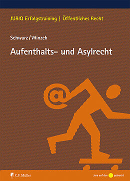 Kartonierter Einband Aufenthalts- und Asylrecht von Kyrill-Alexander Schwarz, Mario Winzek