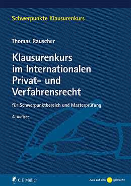 Kartonierter Einband Klausurenkurs im Internationalen Privat- und Verfahrensrecht von Thomas Rauscher