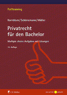 Kartonierter Einband Privatrecht für den Bachelor von Udo Kornblum, Wolfgang B. Schünemann, Stefan Müller