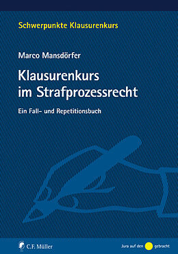 Kartonierter Einband Klausurenkurs im Strafprozessrecht von Marco Mansdörfer