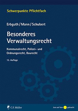 E-Book (epub) Besonderes Verwaltungsrecht von Wilfried Erbguth, Thomas Mann, Mathias Schubert