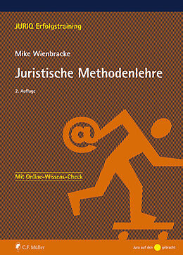 Kartonierter Einband Juristische Methodenlehre von Mike Wienbracke