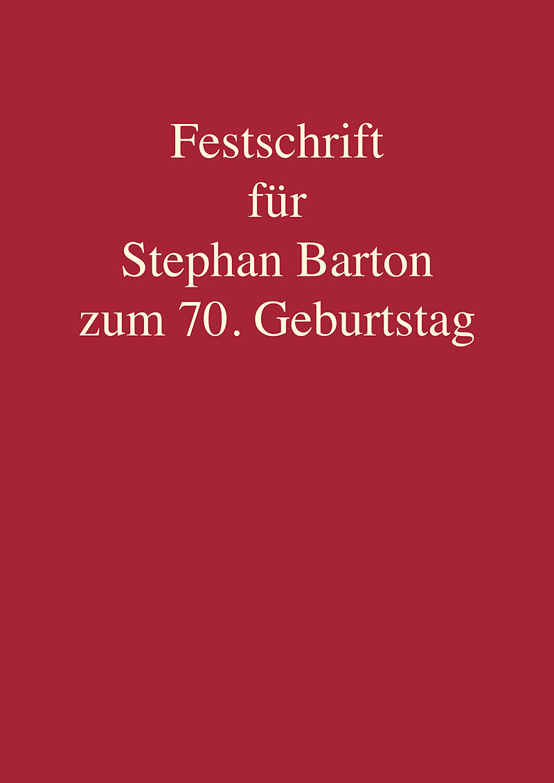 Festschrift für Stephan Barton zum 70. Geburtstag