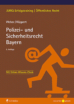 Kartonierter Einband Polizei- und Sicherheitsrecht Bayern von Tobias Weber, Valentin Köppert