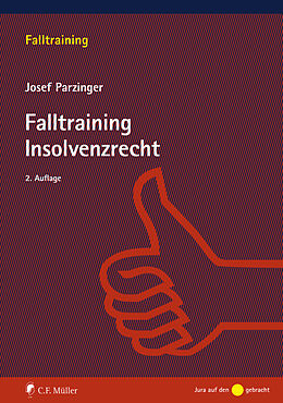 Kartonierter Einband Falltraining Insolvenzrecht von Josef Parzinger