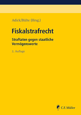 Fester Einband Fiskalstrafrecht von Markus Adick, Laura Blumhoff, Erik Buhlmann