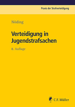 Kartonierter Einband Verteidigung in Jugendstrafsachen von Toralf Nöding