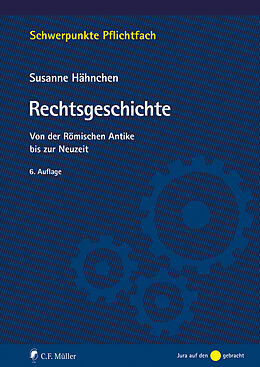 Kartonierter Einband Rechtsgeschichte von Susanne Hähnchen