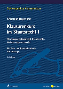 E-Book (epub) Klausurenkurs im Staatsrecht I von Christoph Degenhart