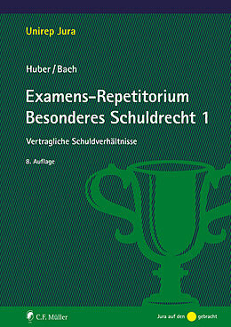 Kartonierter Einband Examens-Repetitorium Besonderes Schuldrecht 1 von Peter Huber, Ivo Bach