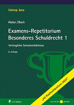 E-Book (epub) Examens-Repetitorium Besonderes Schuldrecht 1 von Peter Huber, Ivo Bach