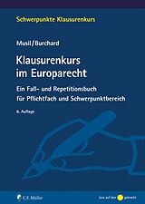 Kartonierter Einband Klausurenkurs im Europarecht von Andreas Musil, Daniel Burchard