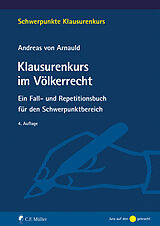 Kartonierter Einband Klausurenkurs im Völkerrecht von Andreas von Arnauld