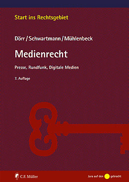 Kartonierter Einband Medienrecht von Dieter Dörr, Rolf Schwartmann, Robin L. Mühlenbeck