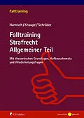 E-Book (epub) Falltraining Strafrecht Allgemeiner Teil von Stefanie Harnisch, Sascha Knaupe, Richard Schröder