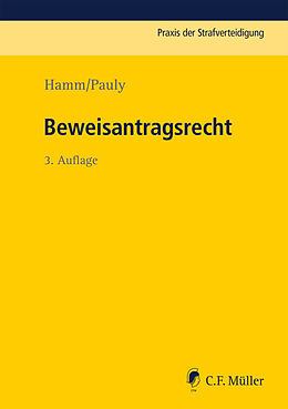 Kartonierter Einband Beweisantragsrecht von Rainer Hamm, Jürgen Pauly