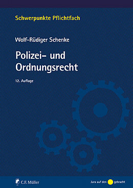 Kartonierter Einband Polizei- und Ordnungsrecht von Wolf-Rüdiger Schenke