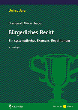 Kartonierter Einband Bürgerliches Recht von Barbara Grunewald, Karl Riesenhuber