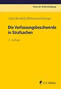 E-Book (epub) Die Verfassungsbeschwerde in Strafsachen von Matthias Jahn, Christoph Krehl, Markus Löffelmann