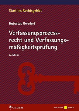 Kartonierter Einband Verfassungsprozessrecht und Verfassungsmäßigkeitsprüfung von Hubertus Gersdorf